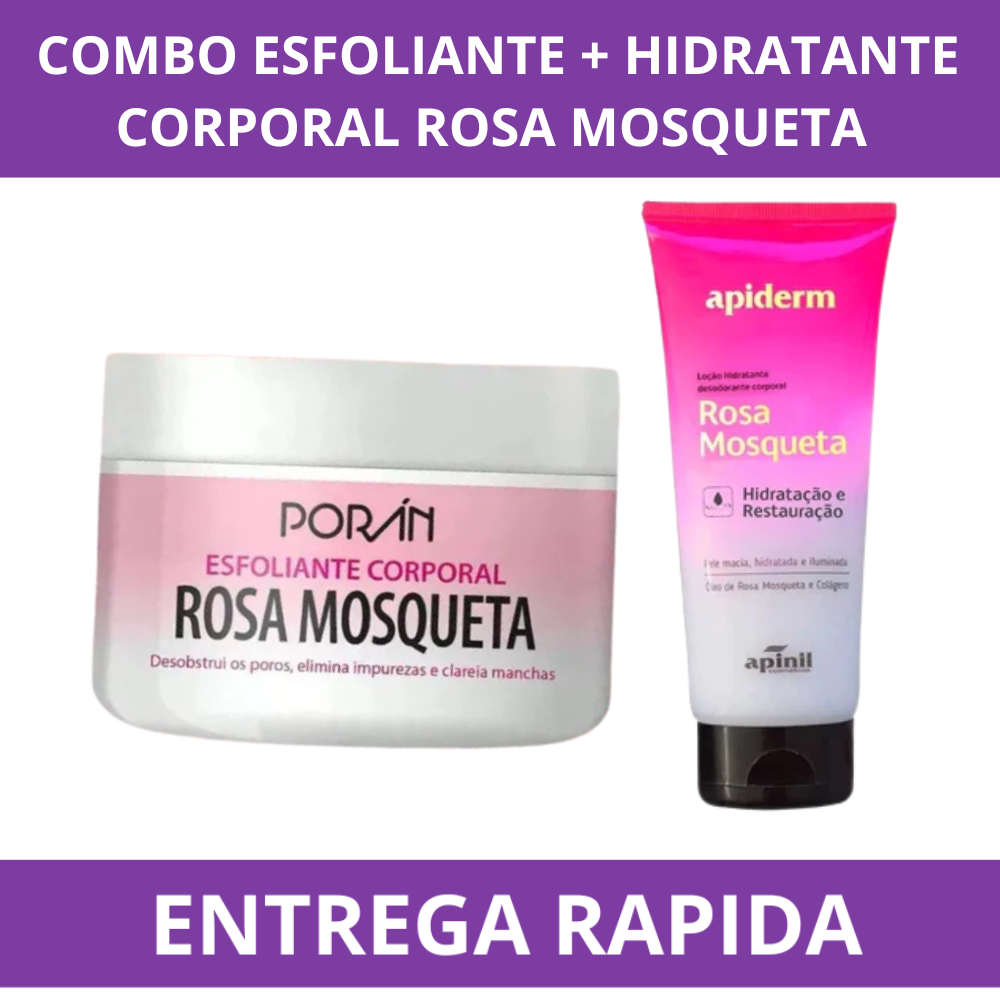 Combo - Esfoliante + Hidratante Corporal Rosa Mosqueta
